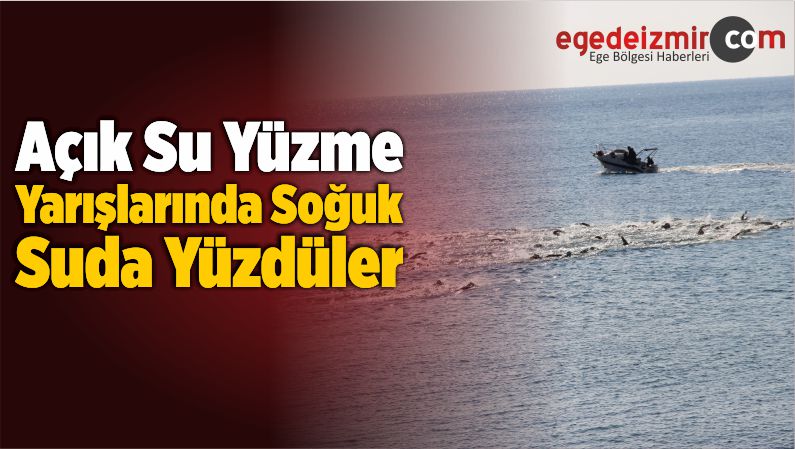 Soğuk Suda Yüzdüler