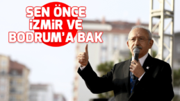 ‘Önce İzmir Ve Bodrum’a Bak’