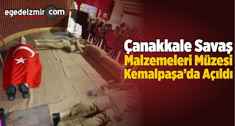 Çanakkale Savaş Malzemeleri Müzesi Kemalpaşa’da Açıldı