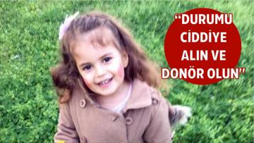 “DURUMU CİDDİYE ALIN VE DONÖR OLUN”