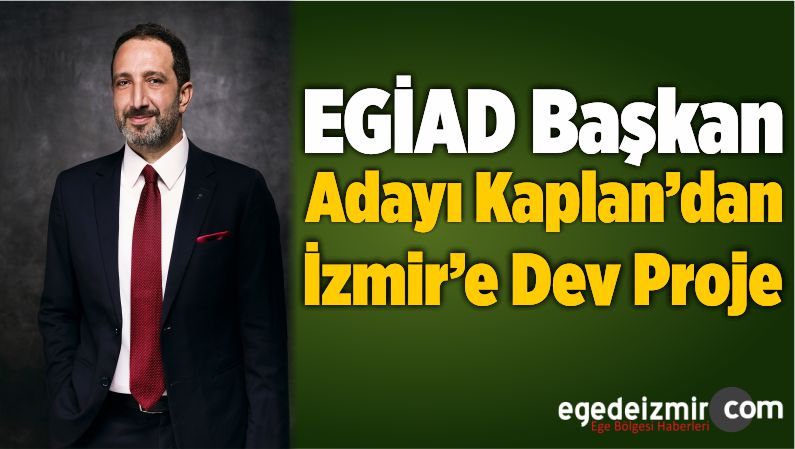 İzmir’e Dev Proje