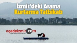 İzmir’deki Arama Kurtarma Tatbikatı