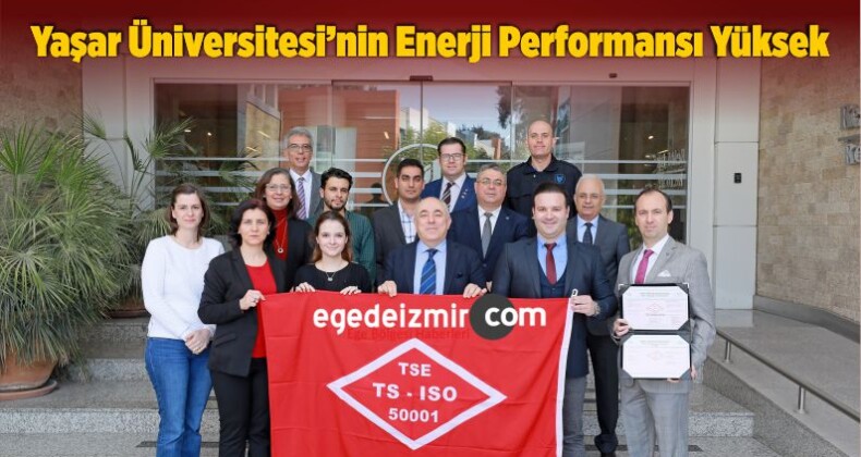 Yaşar Üniversitesi’nin Enerji Performansı Yüksek