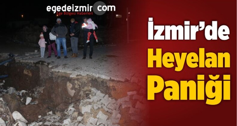 İzmir’de Heyelan Paniği