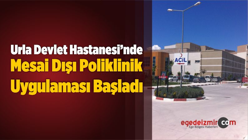 Mesai Dışı Poliklinik Uygulaması