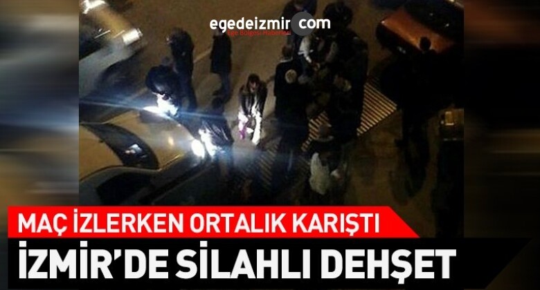 İzmir’deki Silahlı Kavgada 1 Kişi Yaralandı