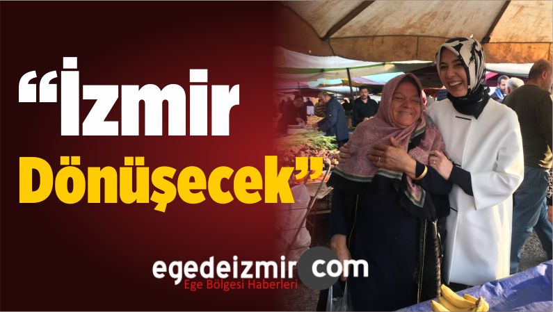 İzmir Dönüşecek