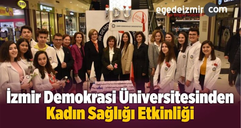 İzmir Demokrasi Üniversitesinden Kadın Sağlığı Etkinliği