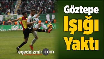 Göztepe Işığı Yaktı