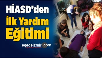 HİASD’den İlk Yardım Eğitimi