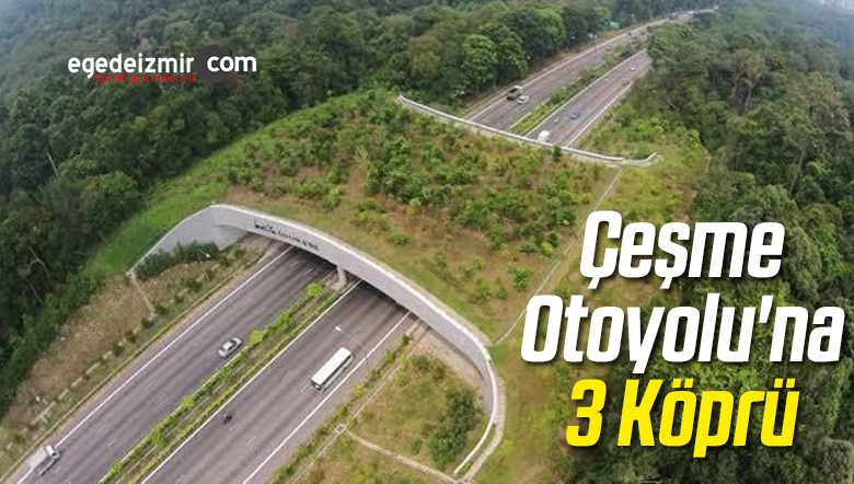 Çeşme Otoyolu'na