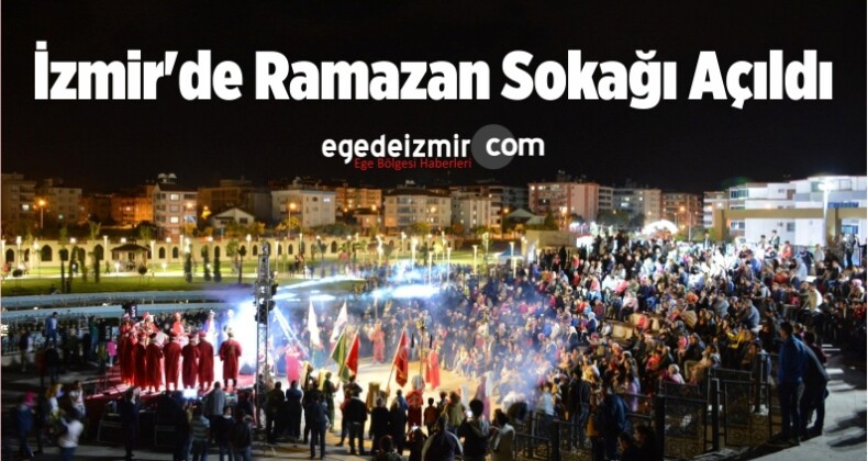 İzmir’de Ramazan Sokağı Açıldı