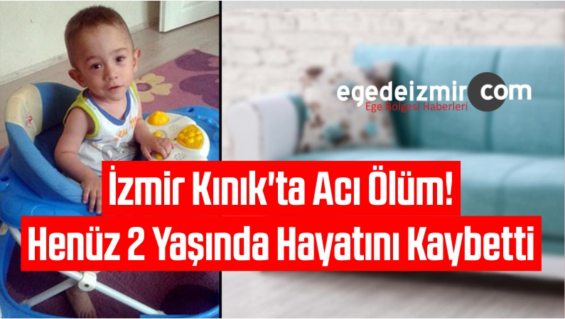 İzmir Kınık'ta Acı Ölüm