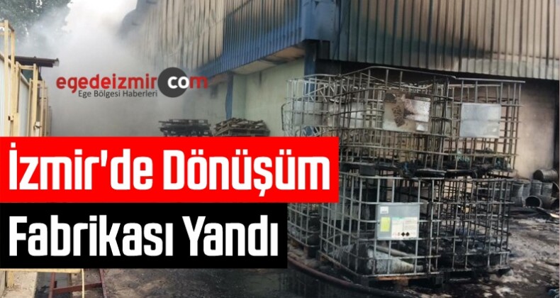 İzmir’de Geri Dönüşüm Fabrikası Yandı