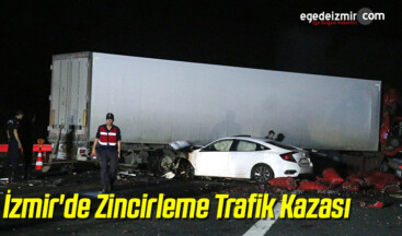 İzmir’de Zincirleme Trafik Kazası
