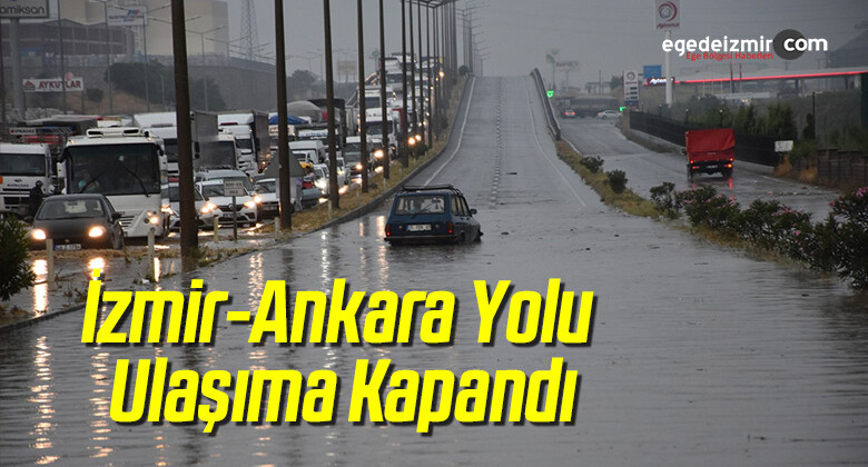 İzmir-Ankara Yolu Ulaşıma Kapandı