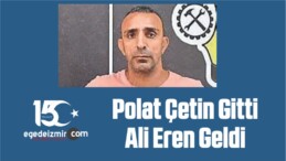 Aliaga’da Polat Çetin Gitti Ali Eren Geldi