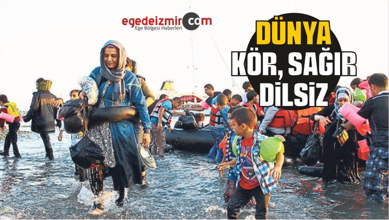 DÜNYA KÖR, SAĞIR DİLSİZ
