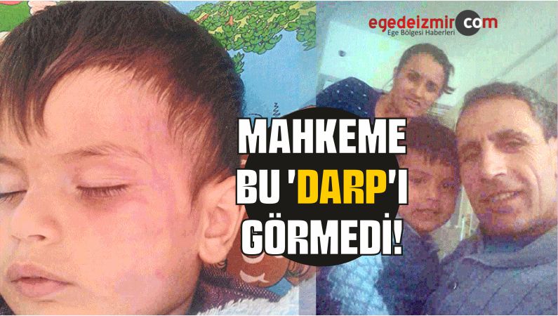 MAHKEME BU 'DARP'I GÖRMEDİ