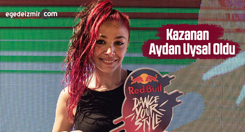 Red Bull Dance Your Style’da Kazanan Aydan Uysal Oldu