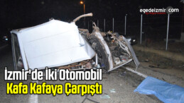 İzmir’de İki Otomobil Çarpıştı