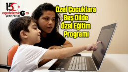 Özel Çocuklara Beş Dilde Özel Eğitim Programı