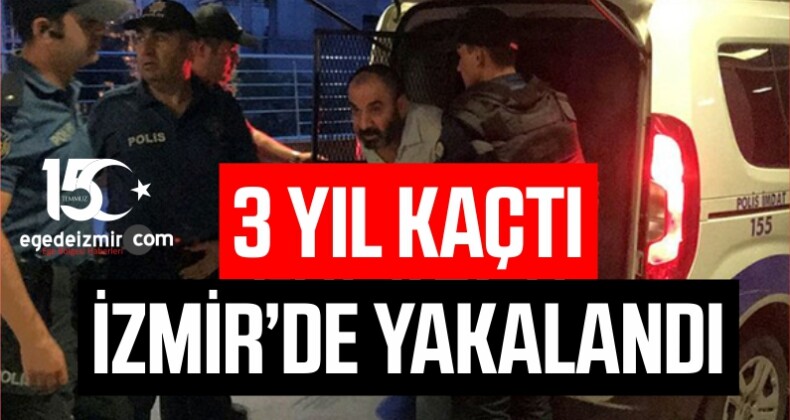 3 Yıldır Aranan Cinayet Zanlısı İzmir’de Yakalandı