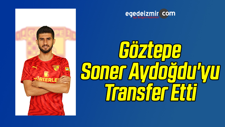 Soner Aydoğdu'yu
