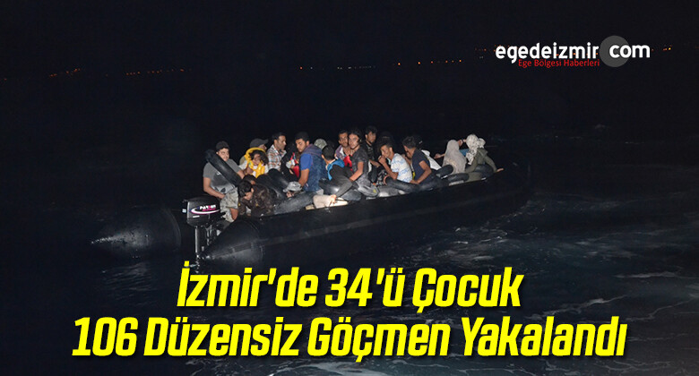İzmir’de 34’ü Çocuk 106 Düzensiz Göçmen Yakalandı