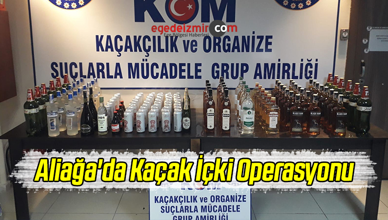 Aliağa�da Ev Yapımı Kaçak Alkollü İçki Ele Geçirildi Ege�de izmir Haber