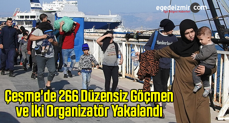 Çeşme’de 266 Düzensiz Göçmen ve İki Organizatör Yakalandı
