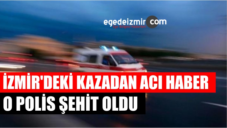 POLİS ŞEHİT OLDU