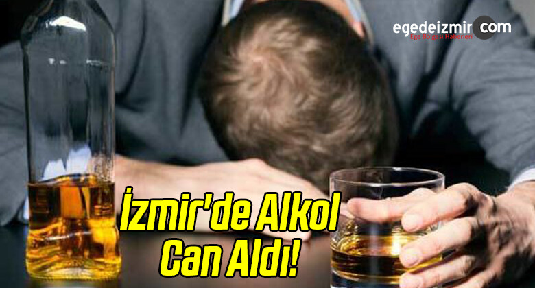 İzmir’de Alkol Komasına Girdiği İddia Edilen Kişi Kurtarılamadı