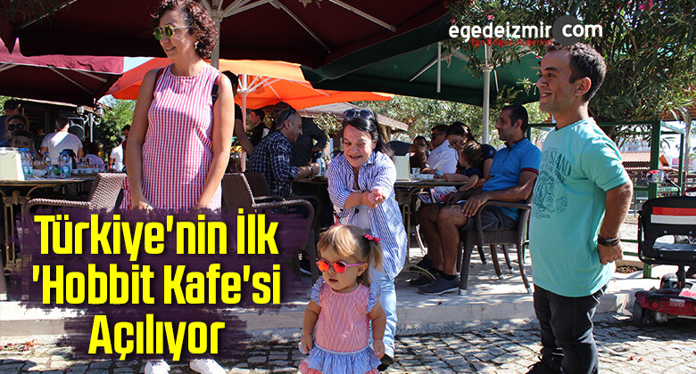 Türkiye’nin İlk ‘Hobbit Kafe’si Açılıyor