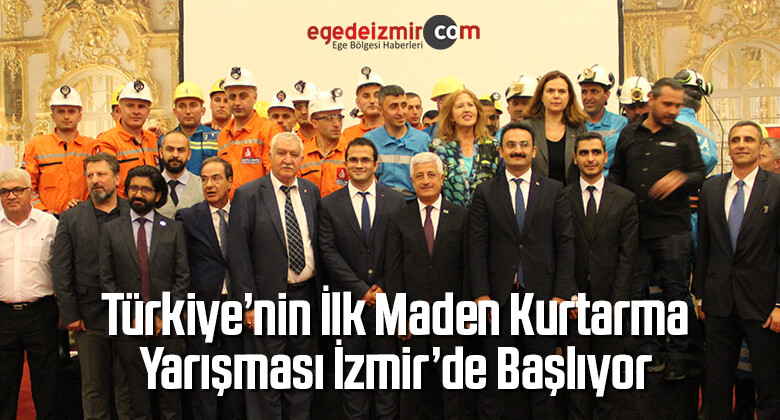 Türkiye’nin İlk Maden Kurtarma Yarışması İzmir’de Başlıyor
