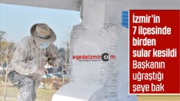 İzmir’in 7 İlçesinde Su Kesintisi