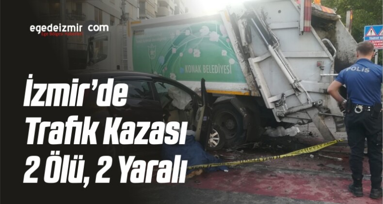 İzmir’de Trafik Kazası: 2 Ölü, 2 Yaralı