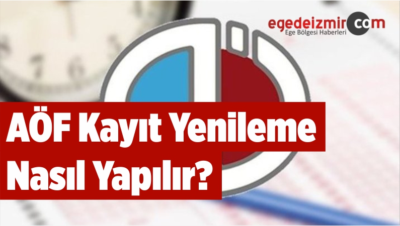 AÖF Kayıt Yenileme