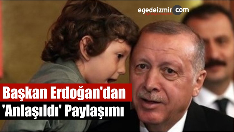 Başkan Erdoğan'dan