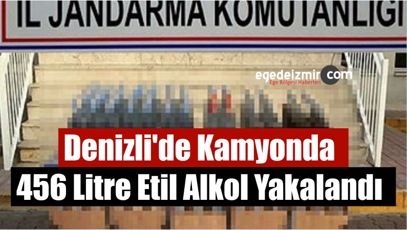 Denizli'de Kamyonda 456 Litre Etil Alkol Yakalandı