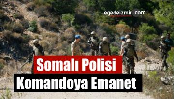 Somalı Polisi Komandoya Emanet