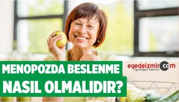 MENOPOZDA BESLENME NASIL OLMALIDIR?