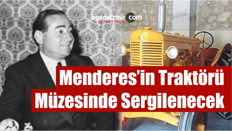Menderes’in Traktörü