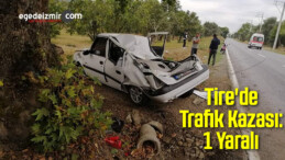 Tire’de Trafik Kazası: 1 Yaralı