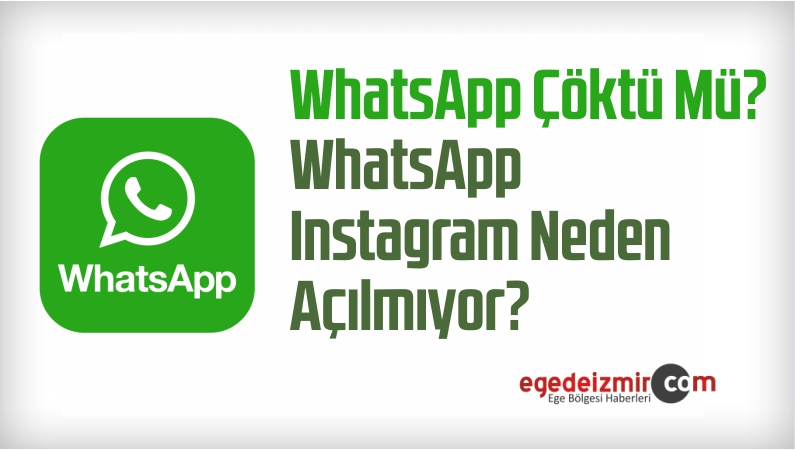 WhatsApp Çöktü Mü