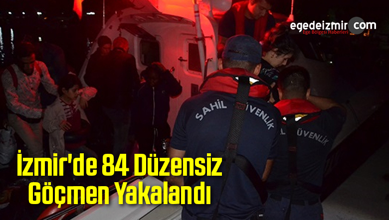 84 Düzensiz Göçmen