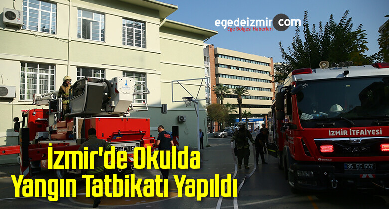 İzmir’de Okulda Yangın Tatbikatı Yapıldı