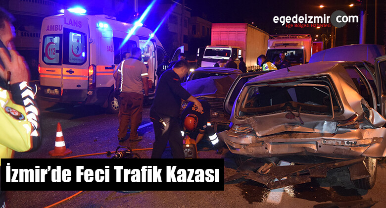İzmir’de Feci Trafik Kazası: 1 Ölü 5 Yaralı