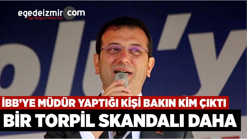 İmamoğlu'ndan Bir Skandal Torpil Daha