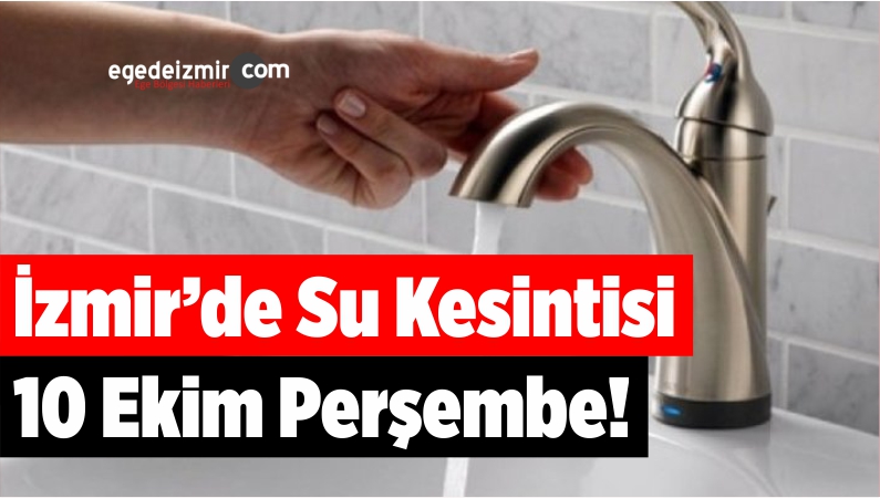 İzmir'de Su Kesintisi